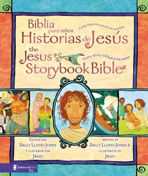 Biblia para niños historias de Jesús / The Jesus storybook Bible