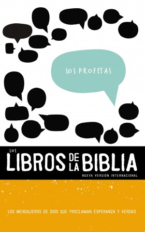 Libros de la Biblia, Los - Los profetas - NVI