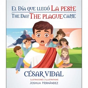 Día que llegó la peste, El (bilingüe)