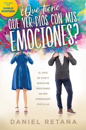 ¿Qué tiene que ver Dios con mis emociones?