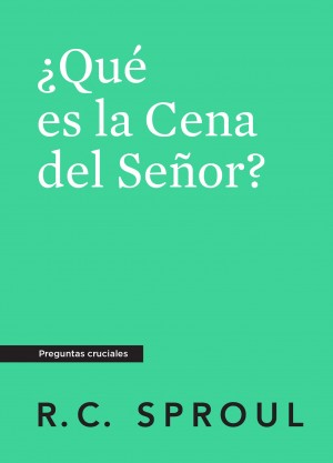 ¿Qué es la Cena del Señor?