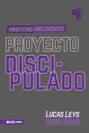 Proyecto discipulado - Ministerio adolescentes