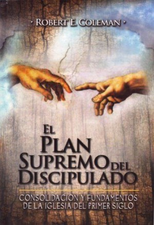 Plan supremo del discipulado, El