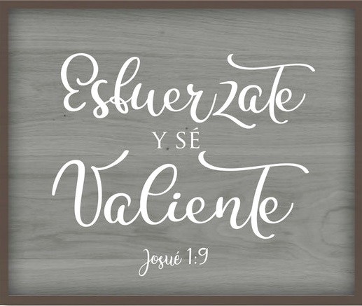 Placa sobremesa Esfuérzate y sé valiente (Josué 1:9). MDF