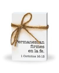 Bloque de madera Permanezcan firmes (1 Corintios 16:13)