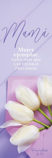 Marcador Mamá (Proverbios 31:10) (pack de 25)