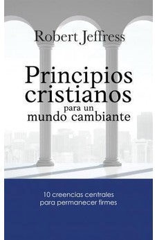 Principios cristianos para un mundo cambiante