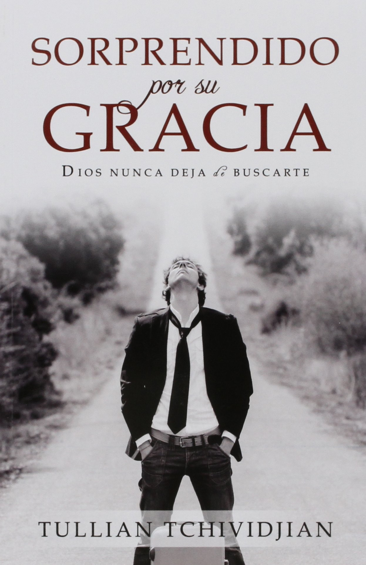 Sorprendido por Su Gracia