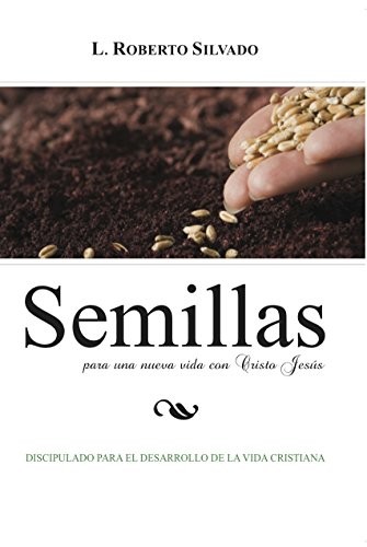 SEMILLAS PARA UNA NUEVA VIDA