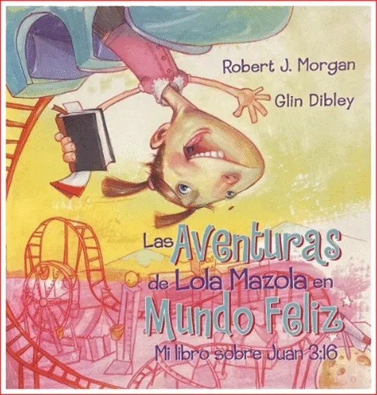 Aventuras de Lola Mazola en Mundo Feliz