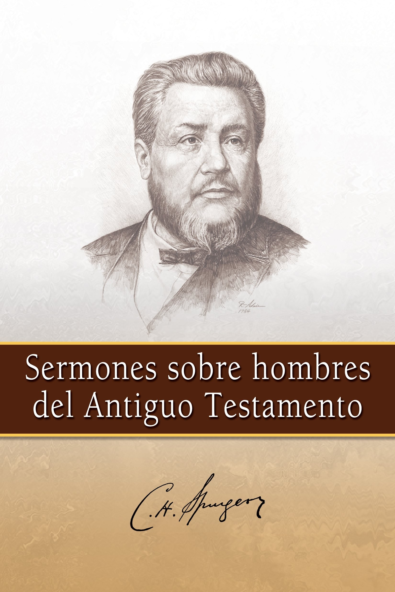 SERMONES SOBRE HOMBRES DEL A.T.