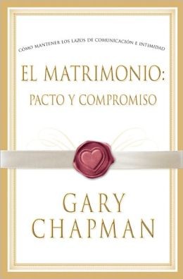 Matrimonio: pacto y compromiso, El