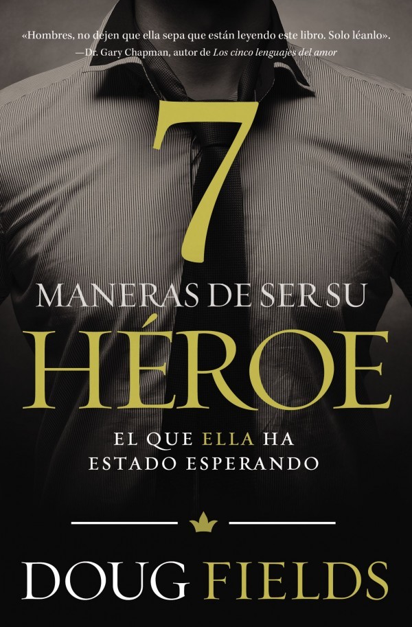 7 maneras de ser su héroe