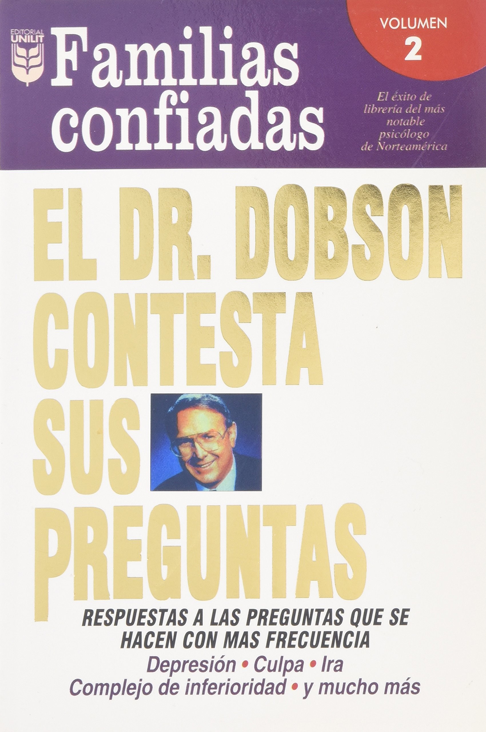 Dr. Dobson contesta: familias confiadas. Vol. 2