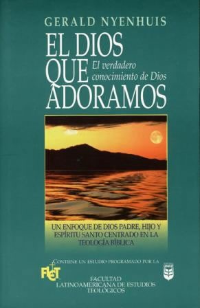 Dios que adoramos, El - FLET