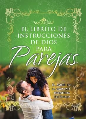 Librito de instrucciones de Dios para parejas, El