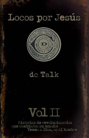 Locos por Jesús. Vol. 2