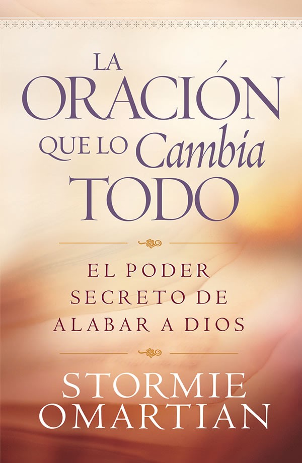 Oración que lo cambia todo, La