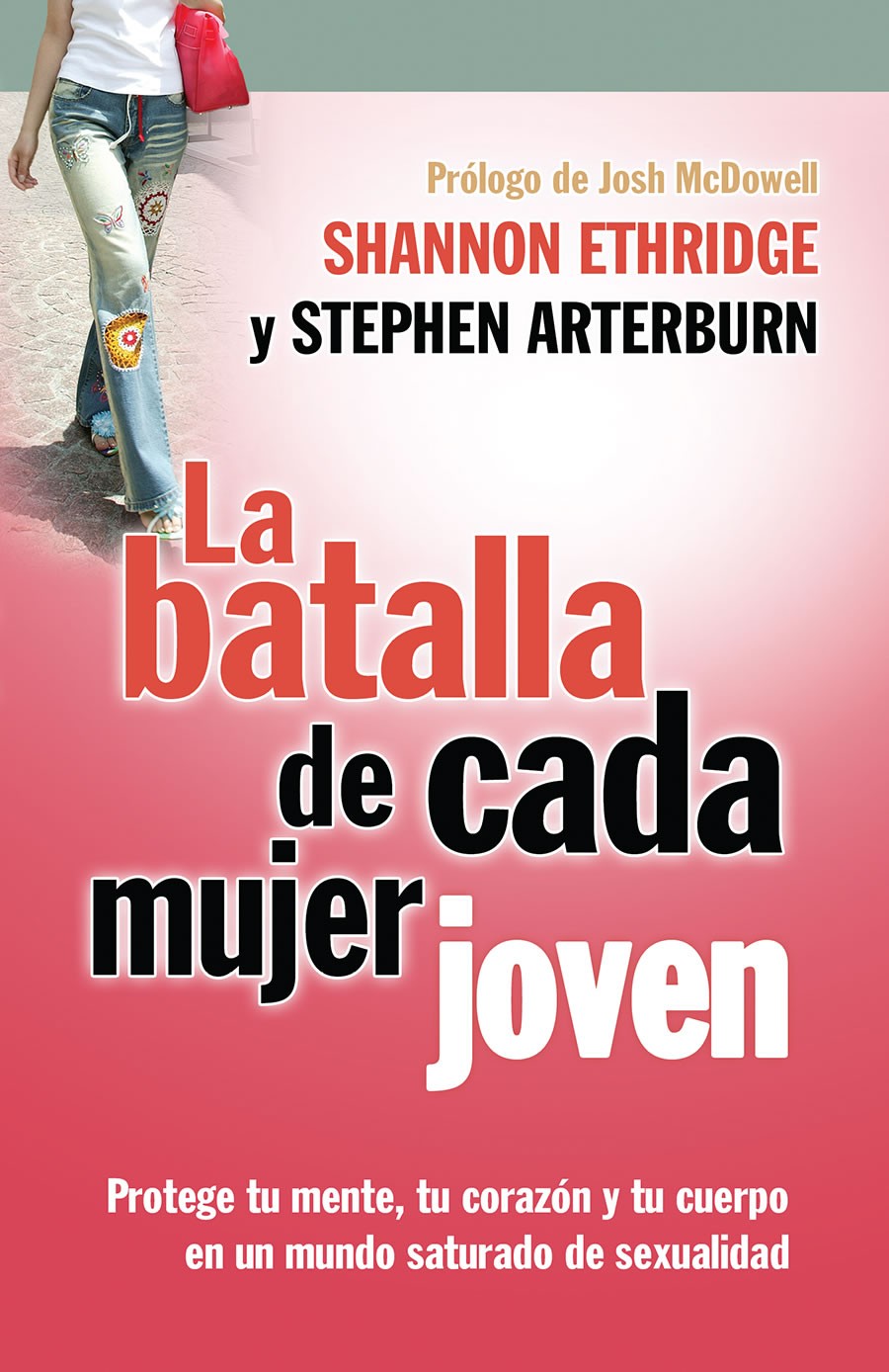 Batalla de cada mujer joven, La