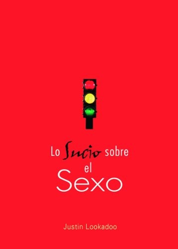 Lo sucio sobre el sexo