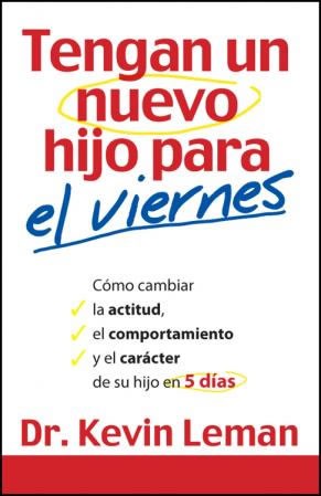 Tengan un nuevo hijo para el viernes