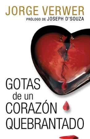 Gotas de un corazón quebrantado