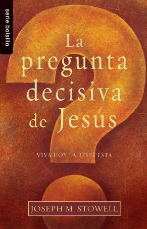 Pregunta decisiva de Jesús, La