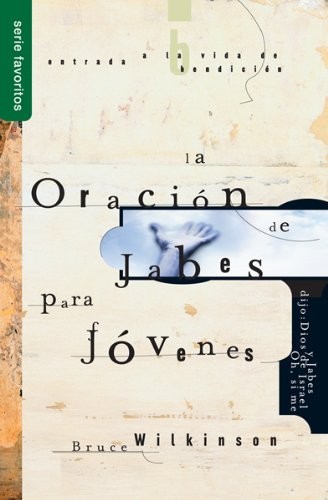 Oración de Jabes para jóvenes, La