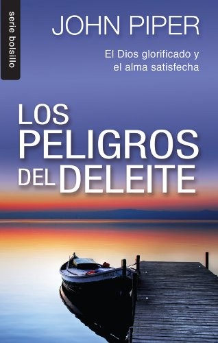 Peligros del deleite, Los