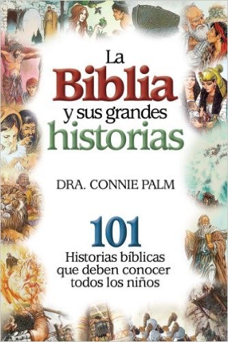 Biblia y sus grandes historias, Las
