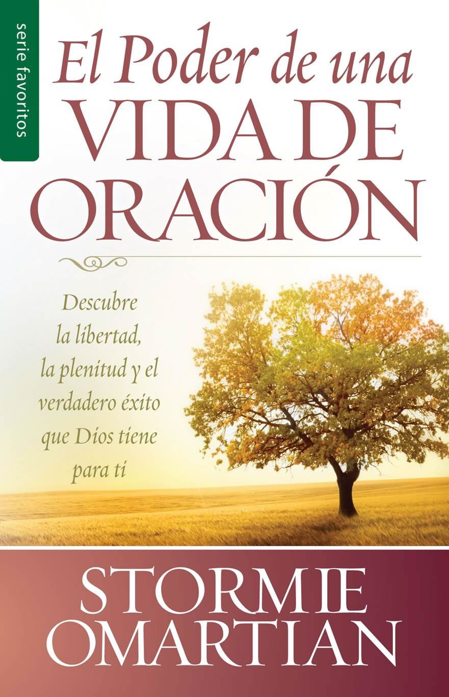 Poder de una vida de oración, El