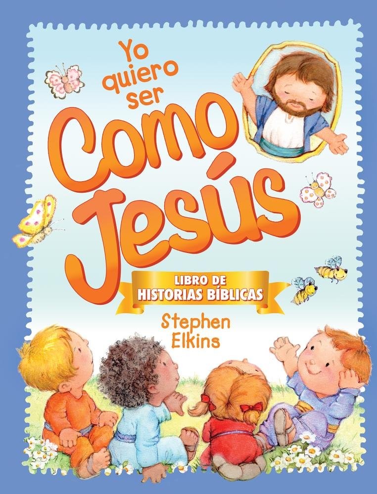 Yo quiero ser como Jesús