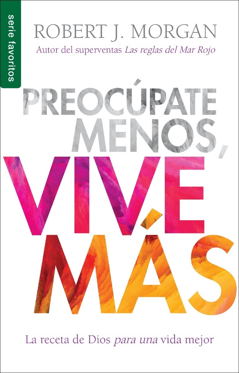 Preocúpate menos, vive más