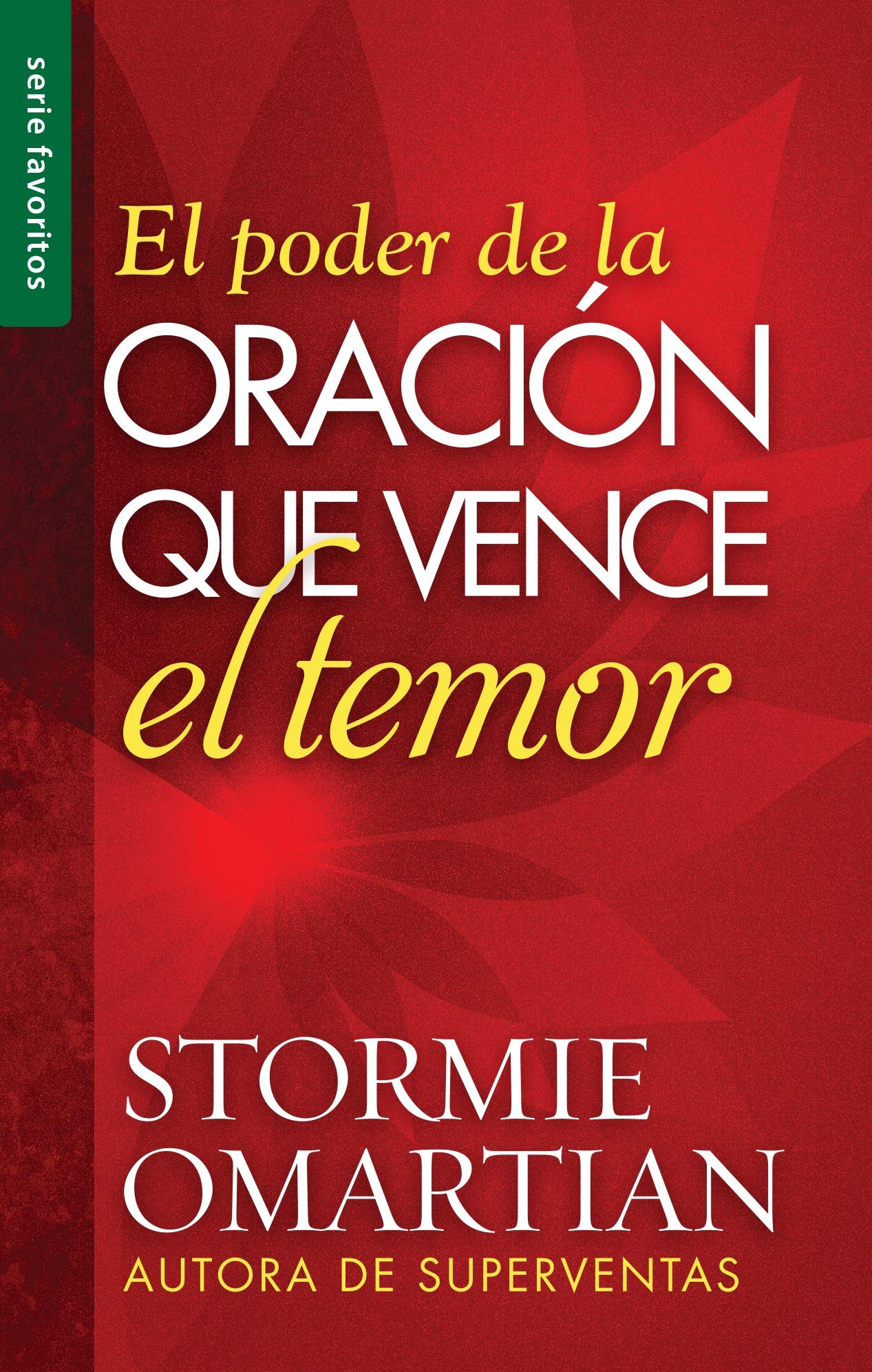 Poder de la oración que vence el temor, El