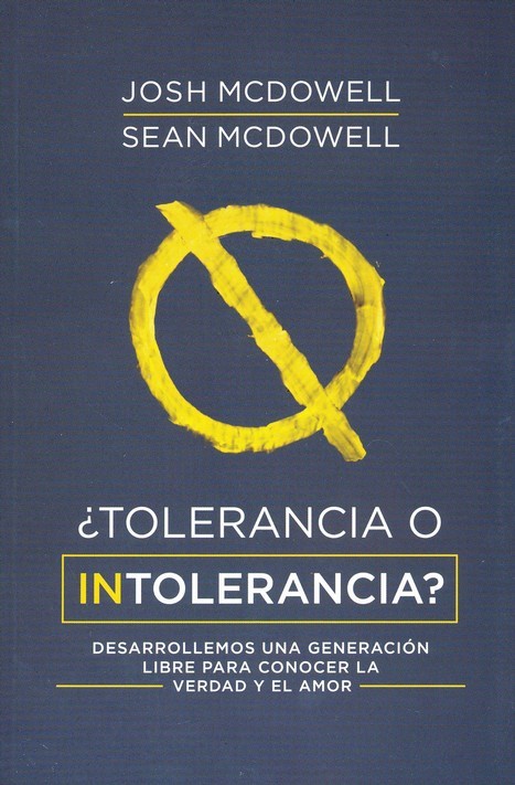 ¿Tolerancia o intolerancia?