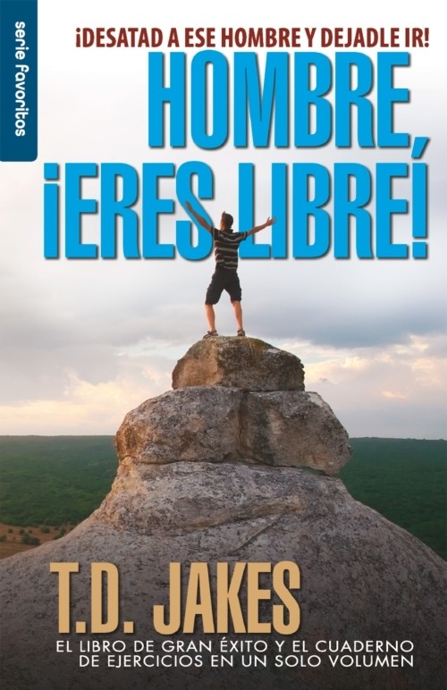 Hombre, ¡eres libre!