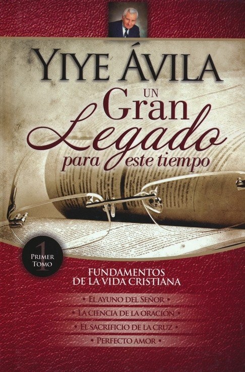 Un gran legado para este tiempo. Vol. 1