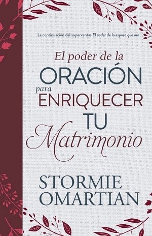 Poder de la oración para enriquecer tu matrimonio, El