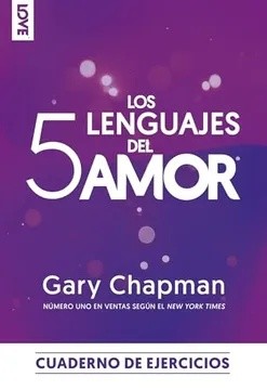 5 lenguajes del amor, Los - Cuaderno de ejercicios