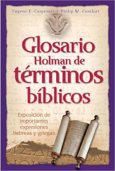 Glosario Holman de términos bíblicos