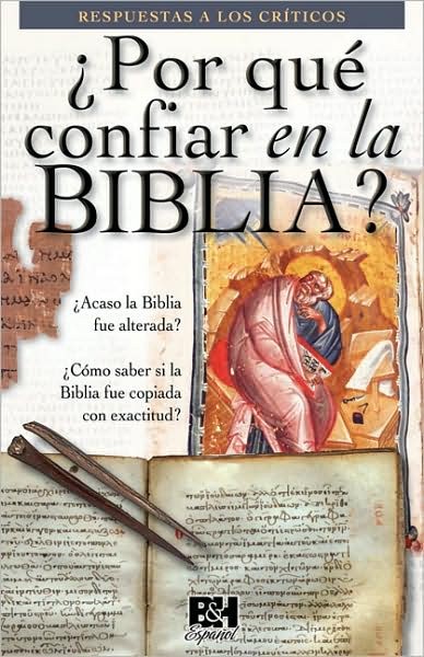 ¿Por qué confiar en la Biblia?