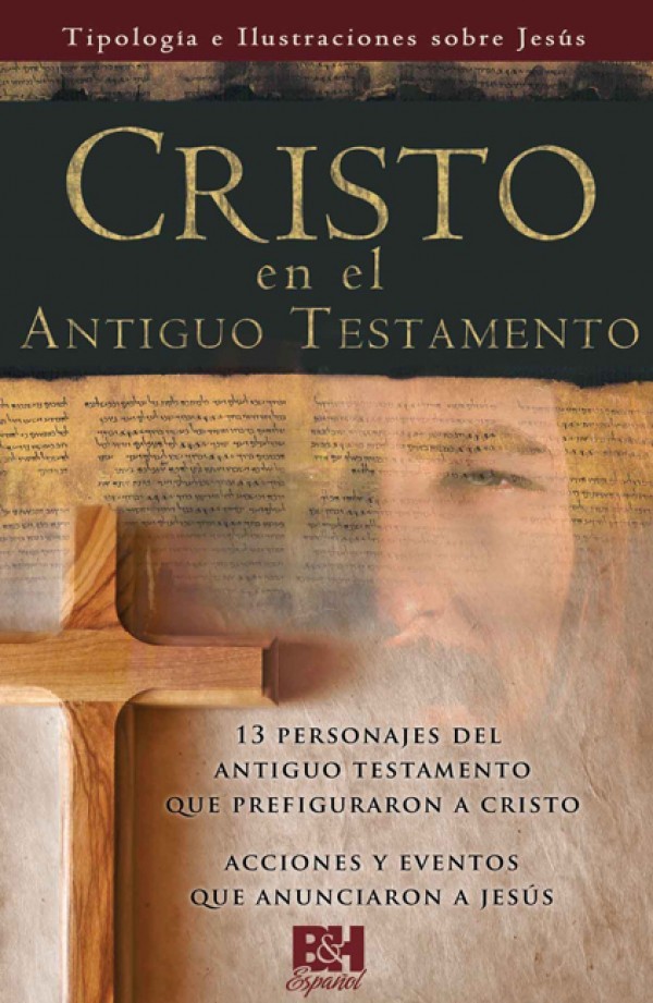 Cristo en el Antiguo Testamento