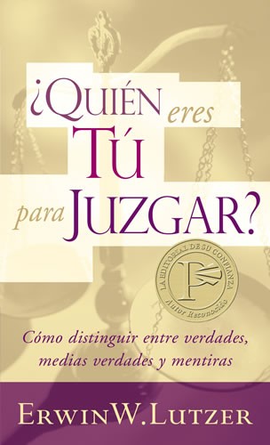 ¿Quién eres tú para juzgar?