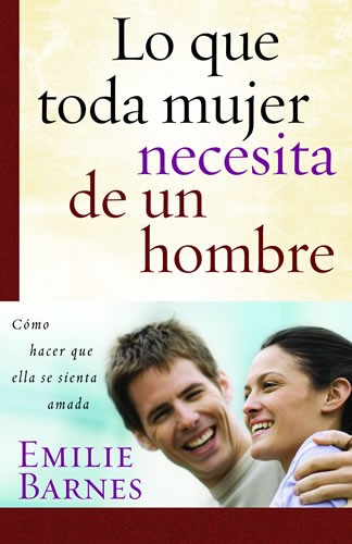 Lo que toda mujer necesita de un hombre