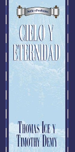 Cielo y eternidad - Serie: Profecía