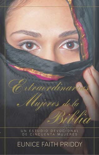 Extraordinarias mujeres de la Biblia