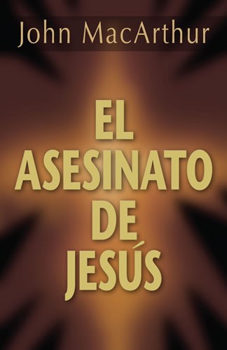 Asesinato de Jesús, El