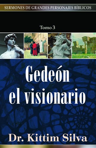 Gedeón, el visionario