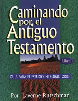 Caminando por el Antiguo Testamento. Vol. 2