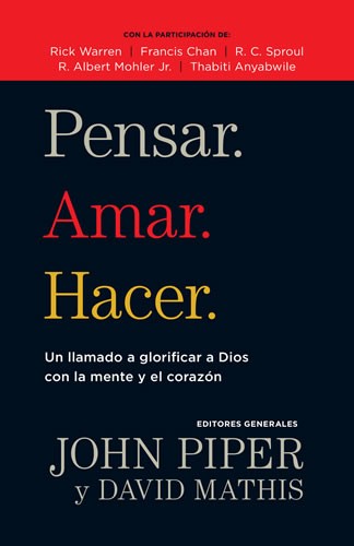 Pensar. Amar. Hacer